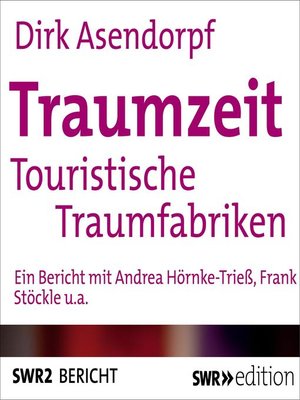 cover image of Traumzeit -Touristische Traumfabriken